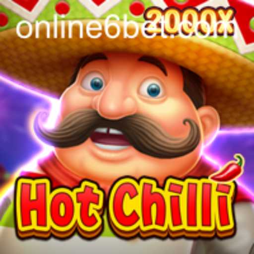 Exploring the Vibrant World of HotChilli with 6bet